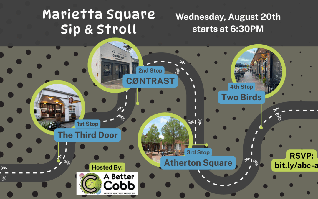 Our August Social: Marietta Sip & Stroll August 20th